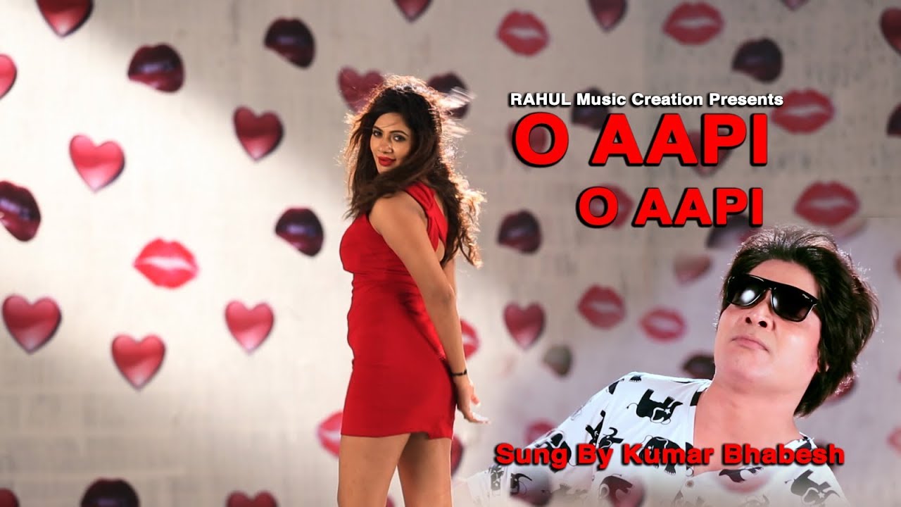 O AAPI O AAPI ! Official Music Video ! Kumar Bhabesh   ! HD