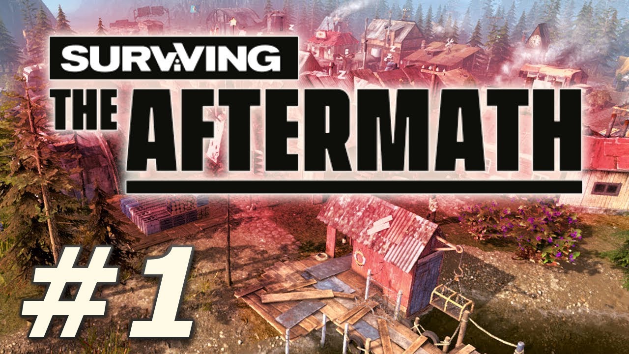 Surviving the Aftermath | The Town of Somewhere - Part 1