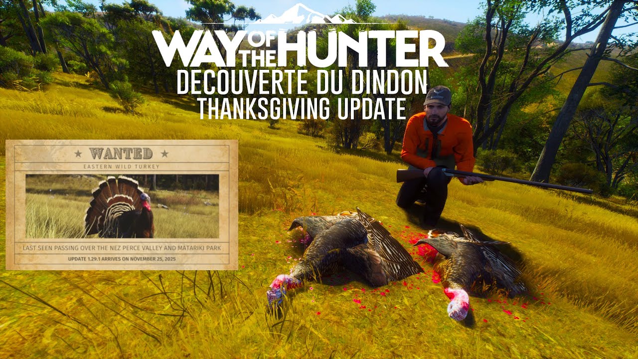 Way of the Hunter: Découverte du Dindon - Thanksgiving Update 1.29.1