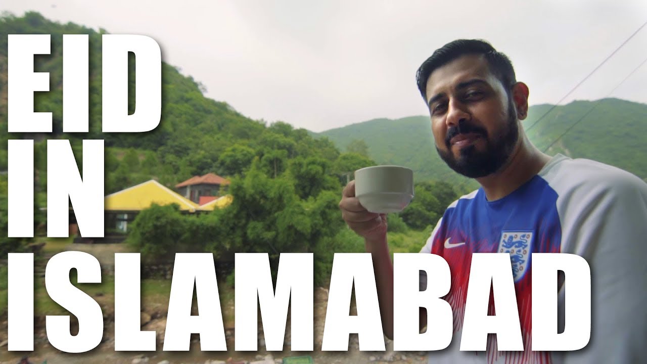 Eid In Islamabad | Bakra Eid 2019 | Bekaar Vlogs | Travel Vlog