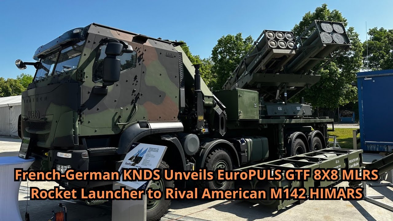 Francusko-niemiecki KNDS prezentuje wyrzutnię rakiet EuroPULS GTF 8X8 MLRS, kt&oacute;ra będzie rywalem ...