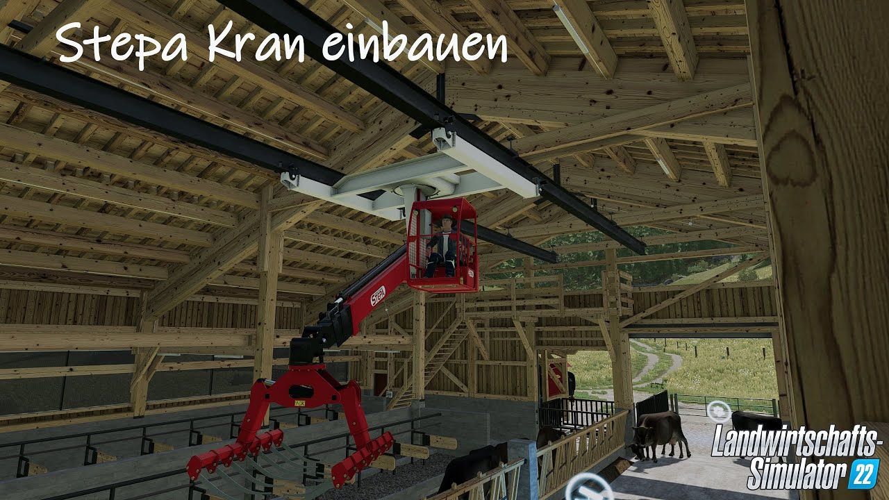 LS22 Weissenbachtal | Heulager und Stepakran | Einbauanleitung