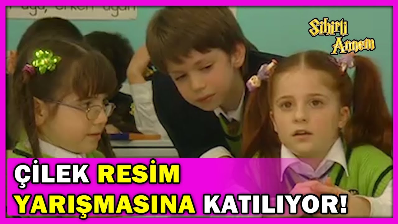 Çilek Resim Yarışmasına Katılıyor! - Sihirli Annem Özel Klip