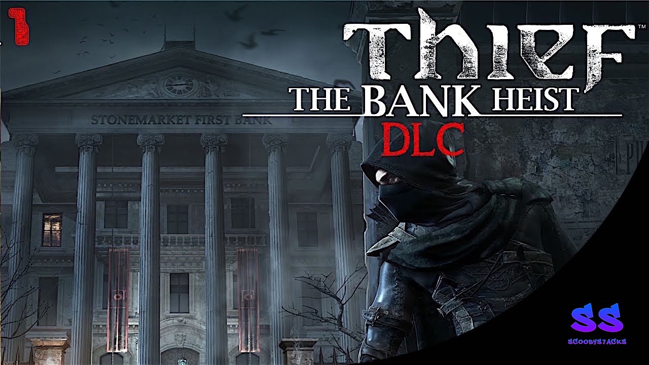 Thief: 100 %Stealth Gameplay Walkthrough -Master /Ghost -(The Bank Heist)DLC-Loot - All Collectibles