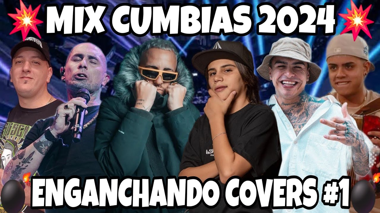 ENGANCHANDO COVERS #1 | ENGANCHADO CUMBIAS 2024  - MI SEÑOR DJ