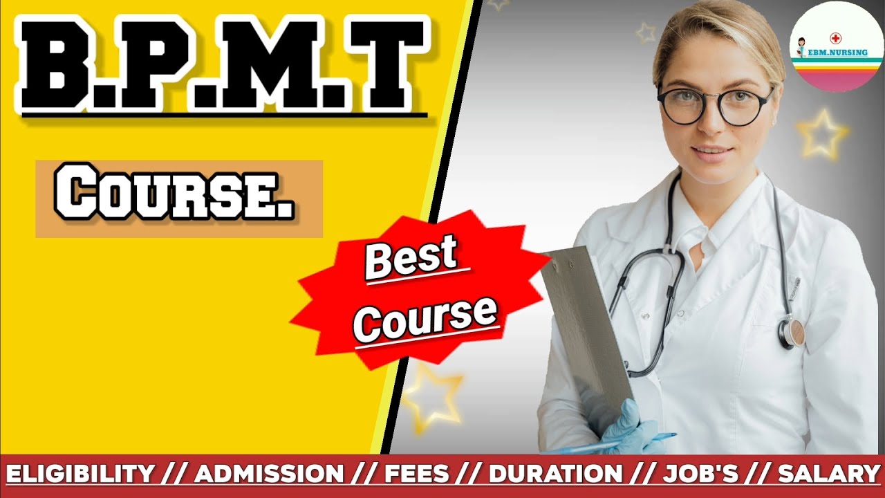 How is B.P.M.T.Course || B.P.M.T.Course Full Details In Hindi.
