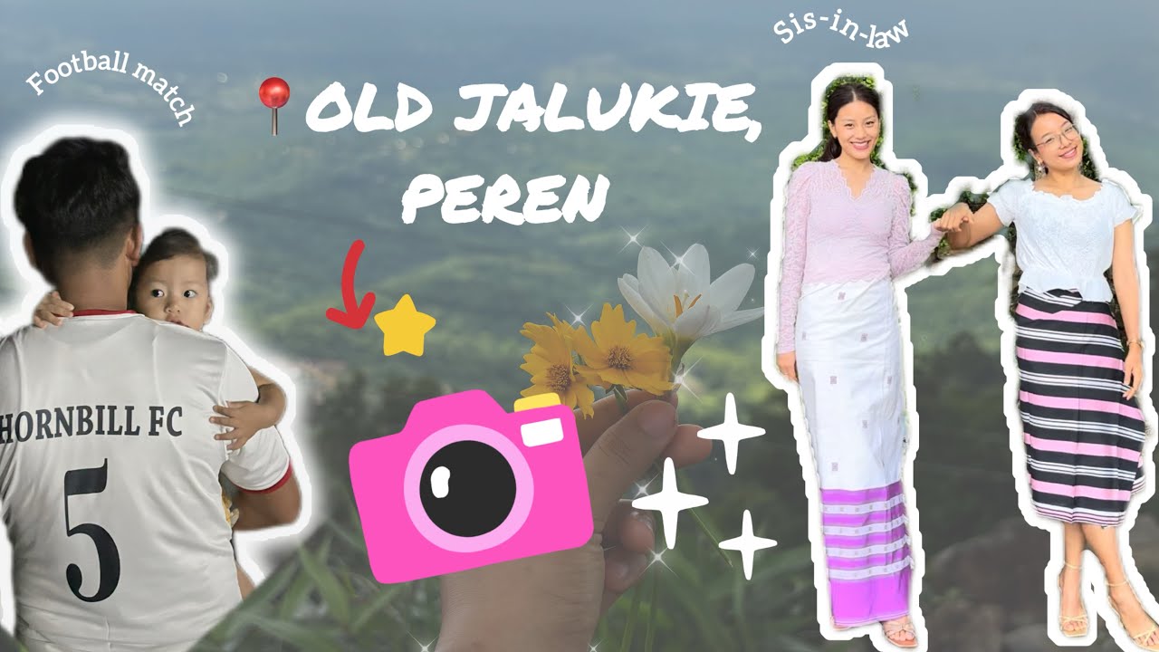 Must visit place in Jalukie Peren, Nagaland 🇮🇳 | 📍Old Jalukie