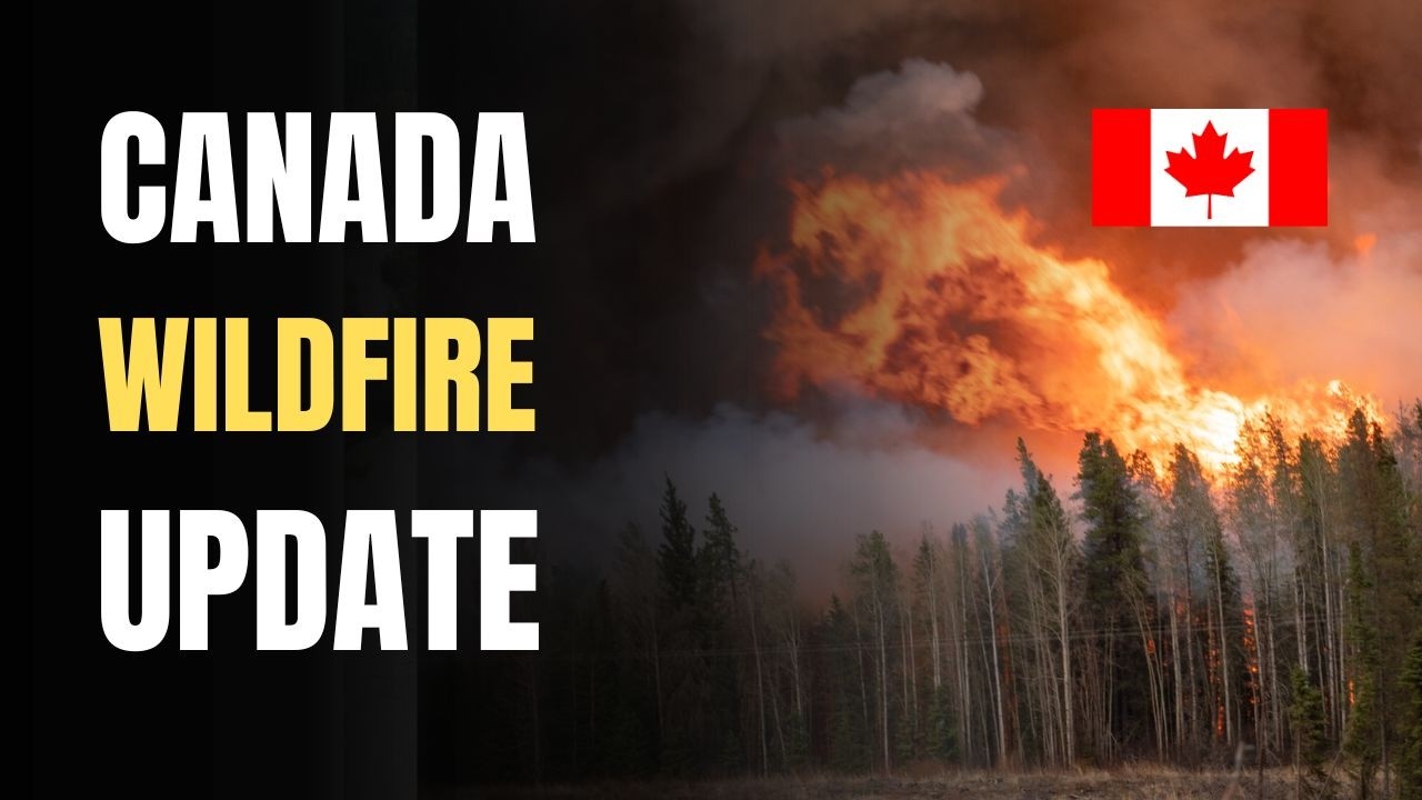 Canada WILDFIRE Update - July 1, 2026