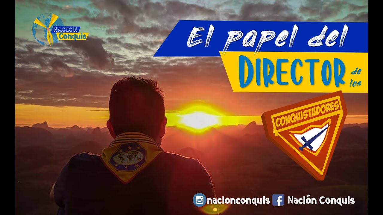 El Director de los Conquistadores