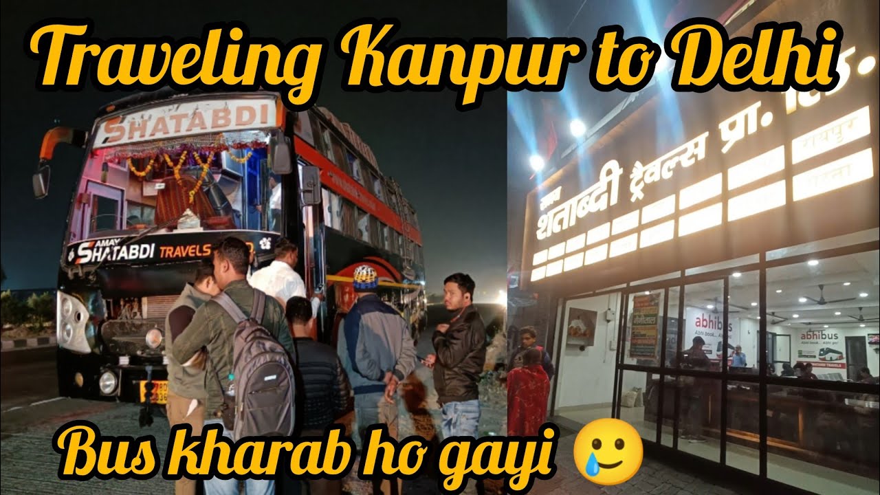Traveling Kanpur to Delhi via samay shatabdi travels || Kanpur to Delhi || 
