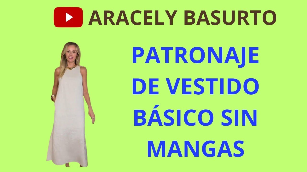 PATRONAJE DE VESTIDO BÁSICO SIN MANGAS