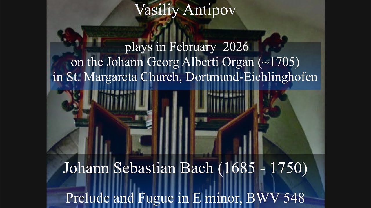 Johann Sebastian Bach (1685 - 1750) Prelude and Fugue in E minor, BWV 548