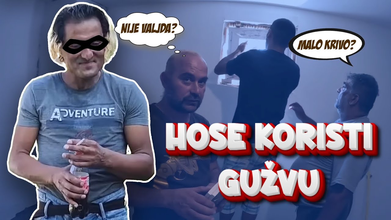 HOSE KRADE ŽOHARA GOTOV PROZOR I VRATA epizoda /15