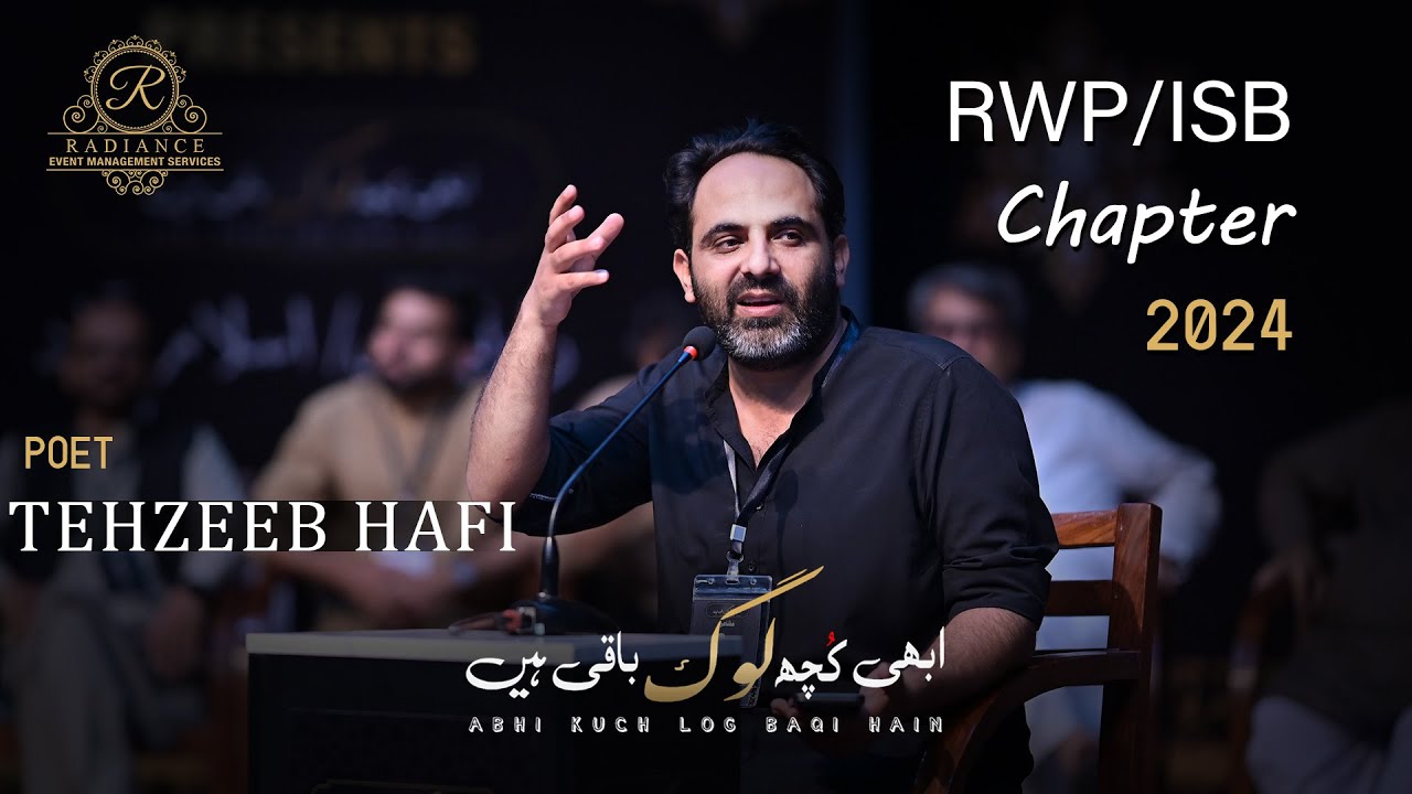 Tehzeeb Hafi Complete Video | Latest Mushayra | Abhi Kuch Log Baqi Hain | RWP/ ISB Chapter 2024