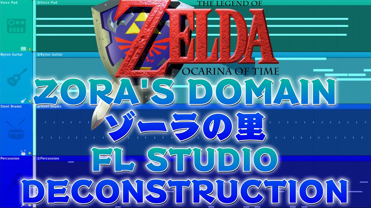Legend of Zelda: Ocarina of Time - ZORA'S DOMAIN - FL Studio Deconstruction