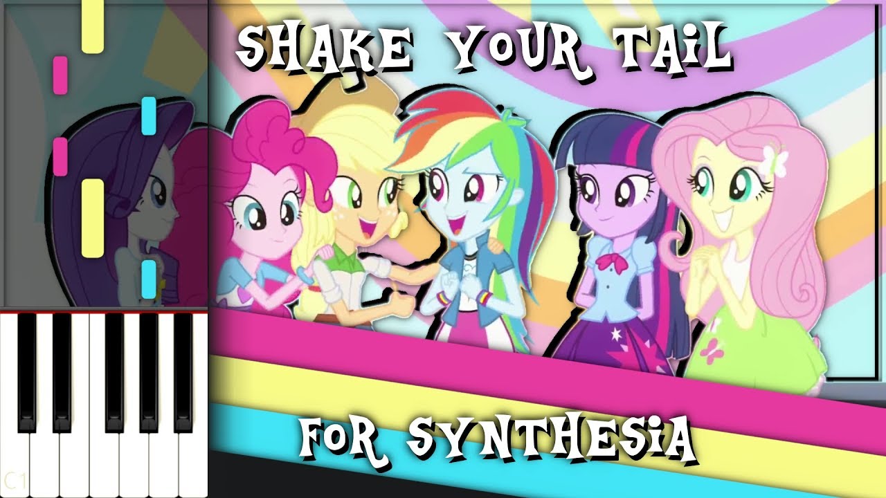 Shake Your Tail - MLP:EQG - Synthesia [Piano Cover]
