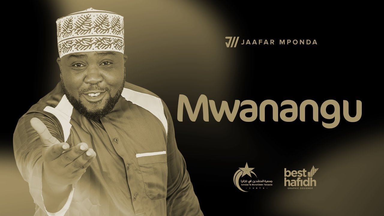 Jaafar Mponda - Mwanangu (Audio Nasheed)