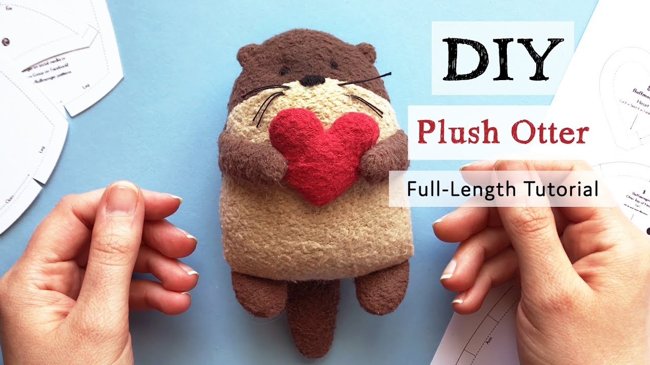 DIY Plush Otter — Full Length Tutorial and Free Otter Sewing Pattern