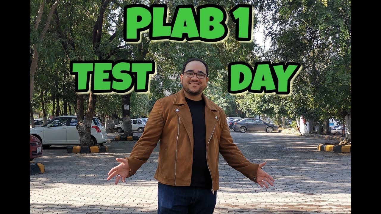 PLAB 1 TEST DAY