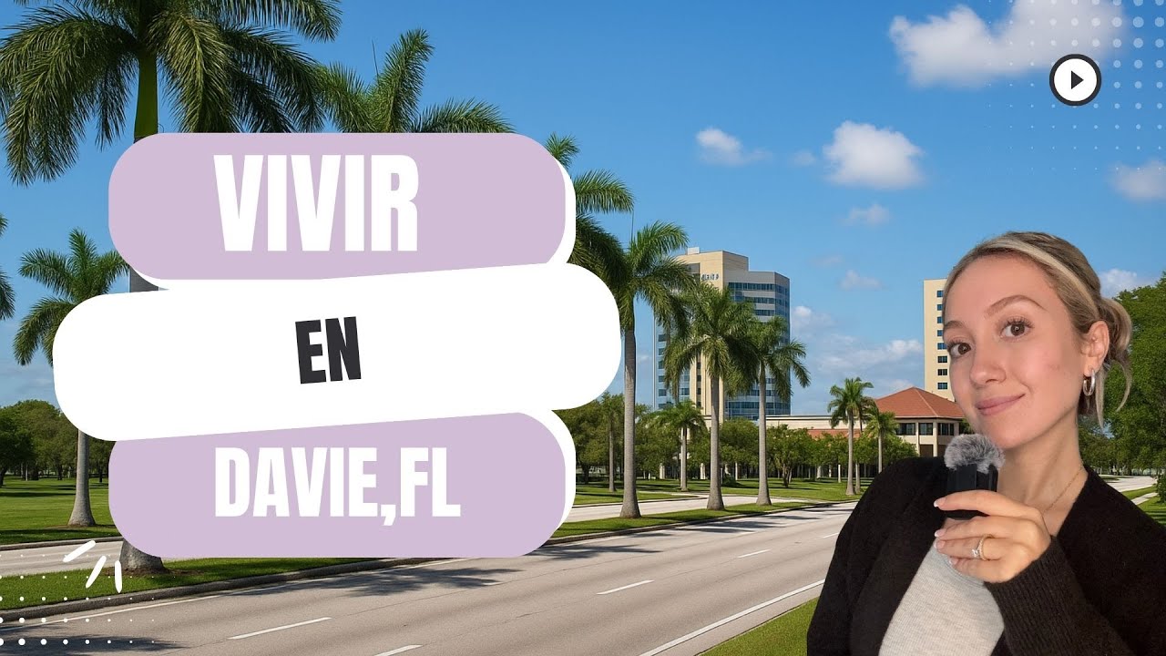¿Cómo es Davie, Florida? Te lo muestro