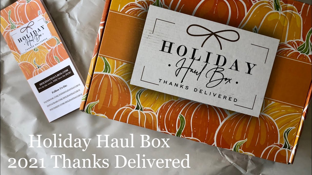 Holiday Haul Box | 2021 Thanksgiving Subscription Box Unboxing