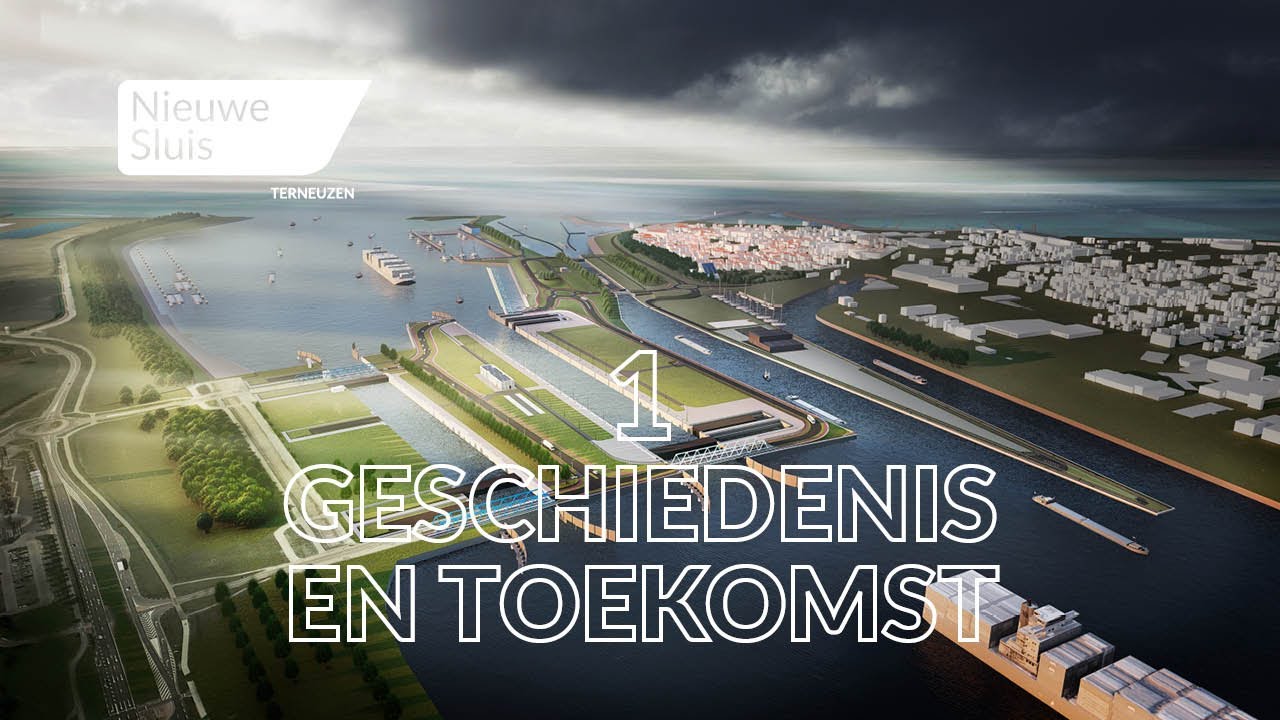 Documentaireserie Nieuwe Sluis Terneuzen | Introductie: geschiedenis en toekomst