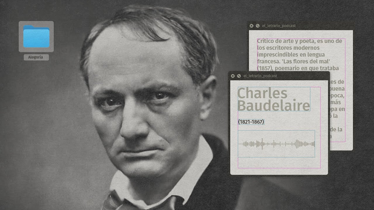 Charles Baudelaire – El poeta maldito que reinventó la poesía moderna