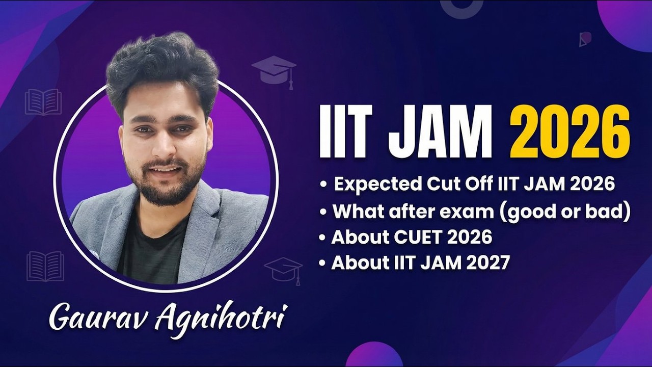 IIT JAM 2026 Maths Expected Cut Off ? Marks for IIT? CUET 2026 and IIT JAM 2027 Strategy !!