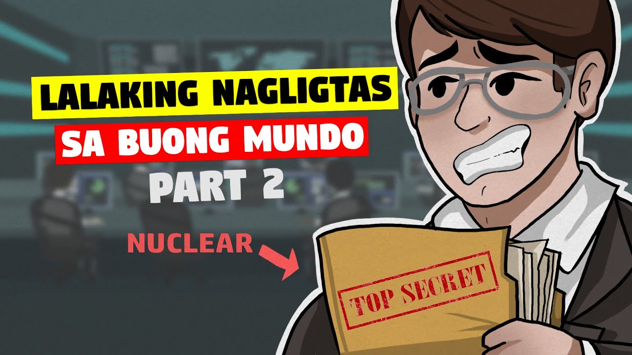 PART 2 | LALAKING NAGLIGTAS SA BUONG MUNDO
