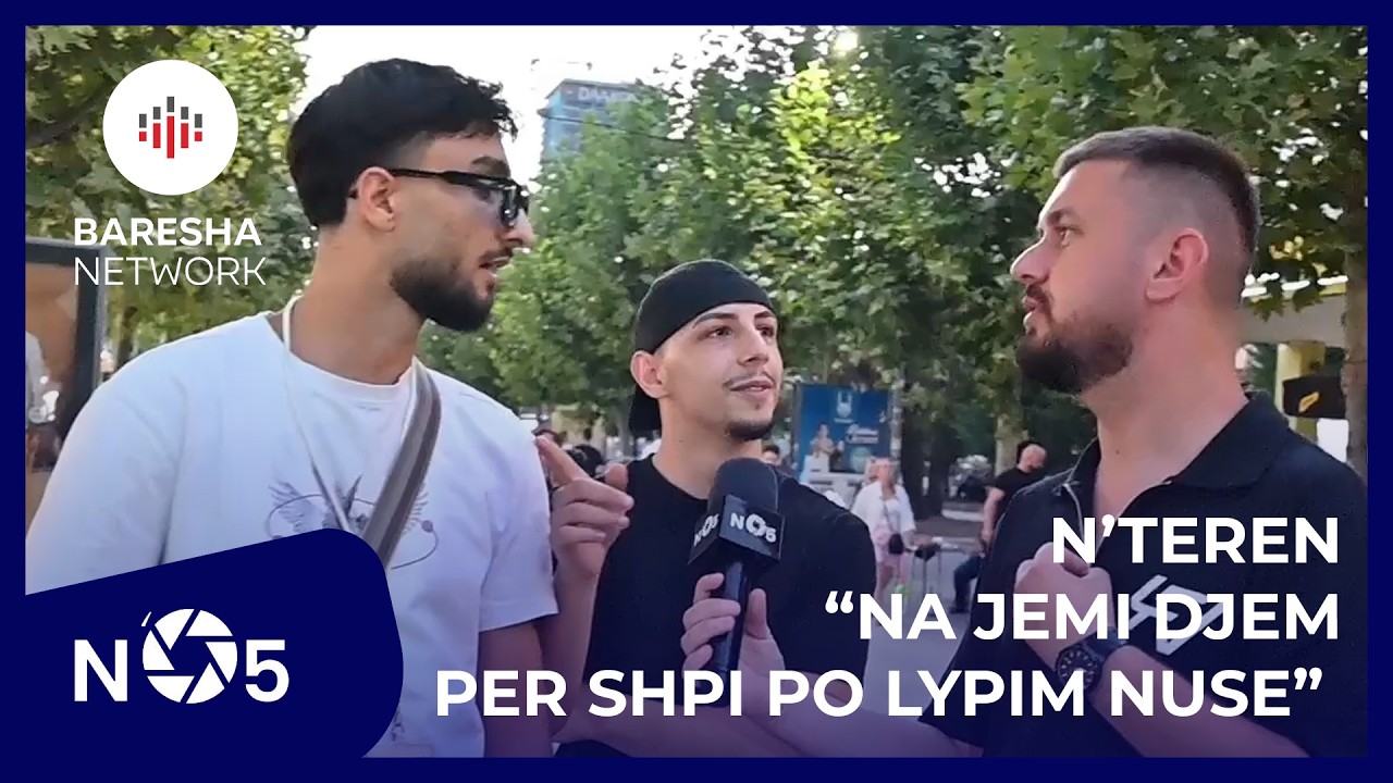 “Na jemi djem per shpi po lypim nuse”