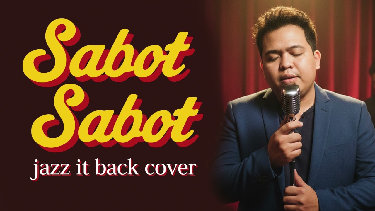 Sabot Sabot – Retro Soul Version | Bisaya Cover