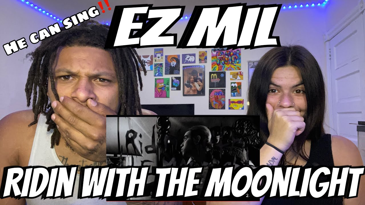 HE CAN SING!!!! - Ez Mil - Ridin' With The Moonlight - Official Video (REACTION)