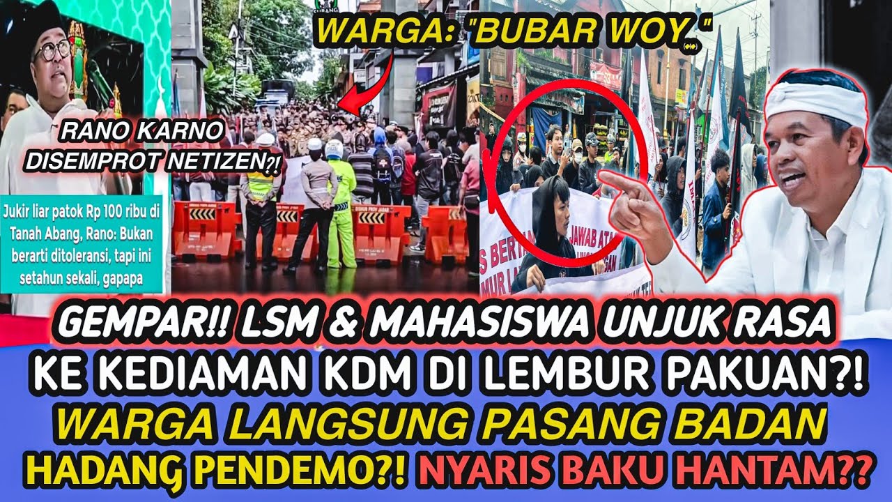 MEMANAS!! LEMBUR PAKUAN DIDEMO MAHASISWA & LSM?! WARGA LANGSUNG PASANG BADAN BELA KDM?! 
