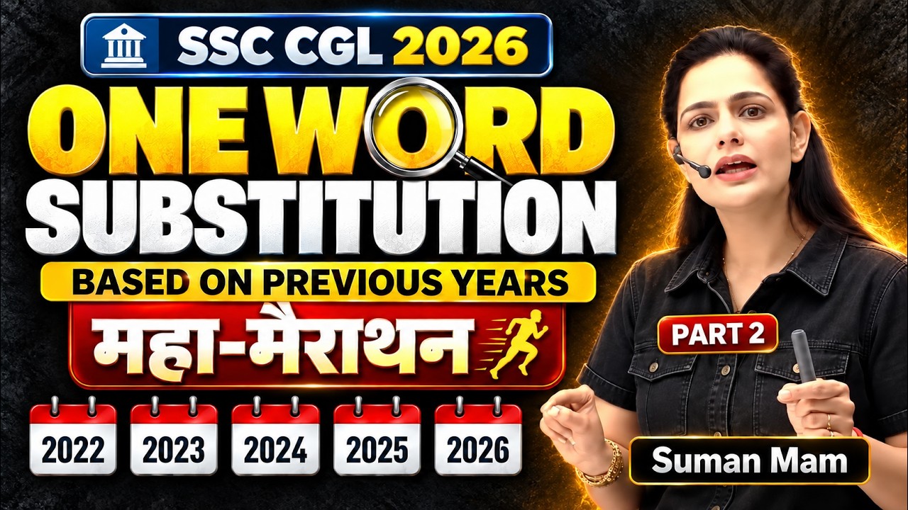 One Word Substitution PYQ | SSC CGL 2026 English Marathon | Part 2 | Suman Mam
