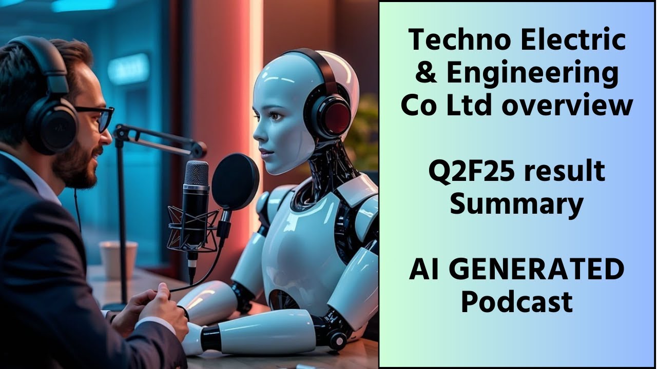 Techno Electric & Engineering Co Ltd overview | Q2F25 result Summary | Podcast | AI-Generated