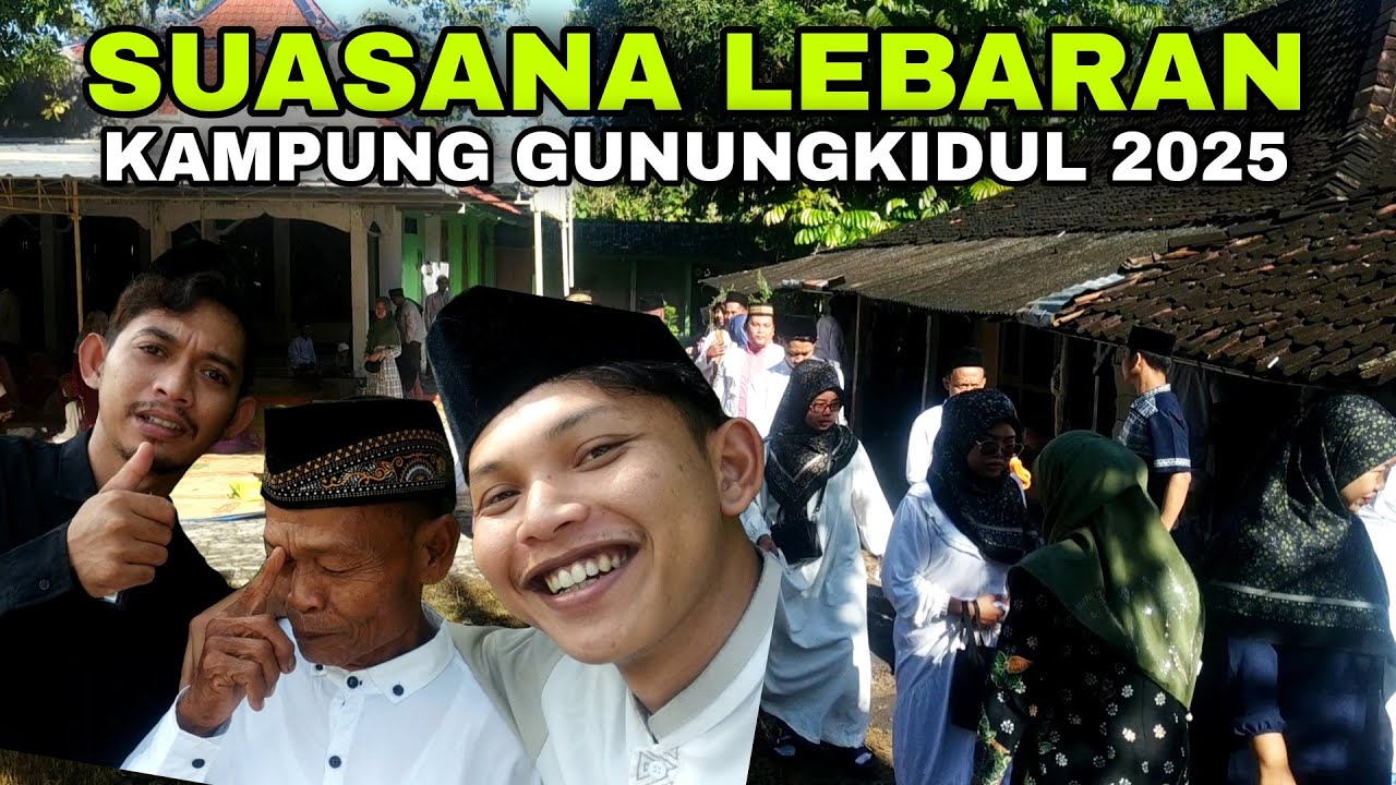 SUASANA LEBARAN KAMPUNG GUNUNGKIDUL 2025