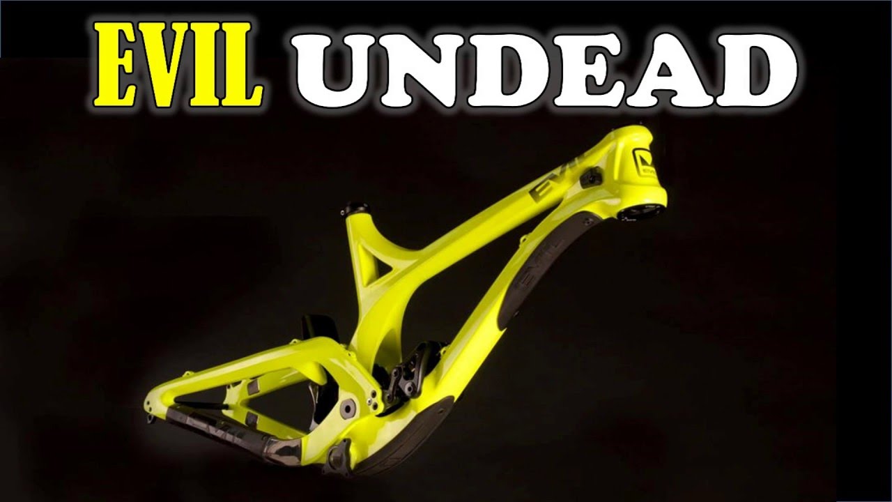 EVIL Undead (DELTA suspension)