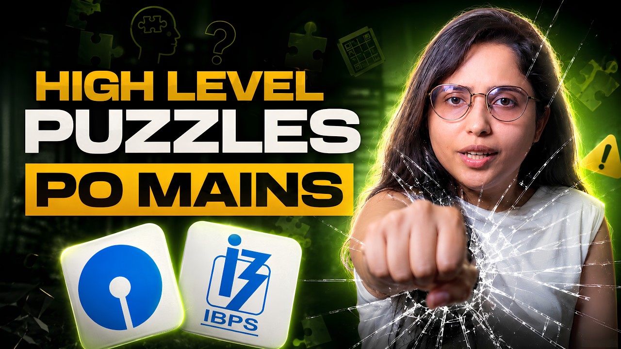 🚨HIGH LEVEL Mains Puzzles for SBI PO & IBPS PO 2026 | Mains Reasoning Bank Exam 2026