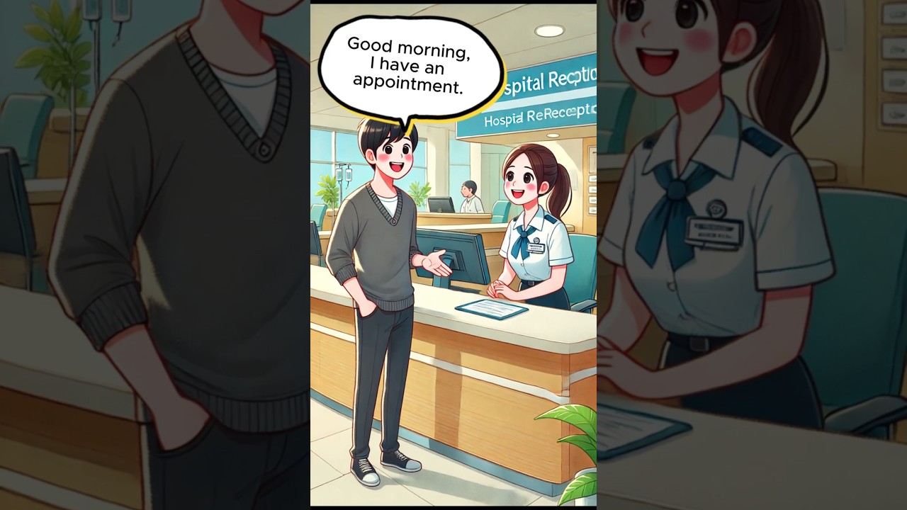 🏥 Talking to a Receptionist &ndash; English Conversation About a Doctor&rsquo;s Appointment 🗓️