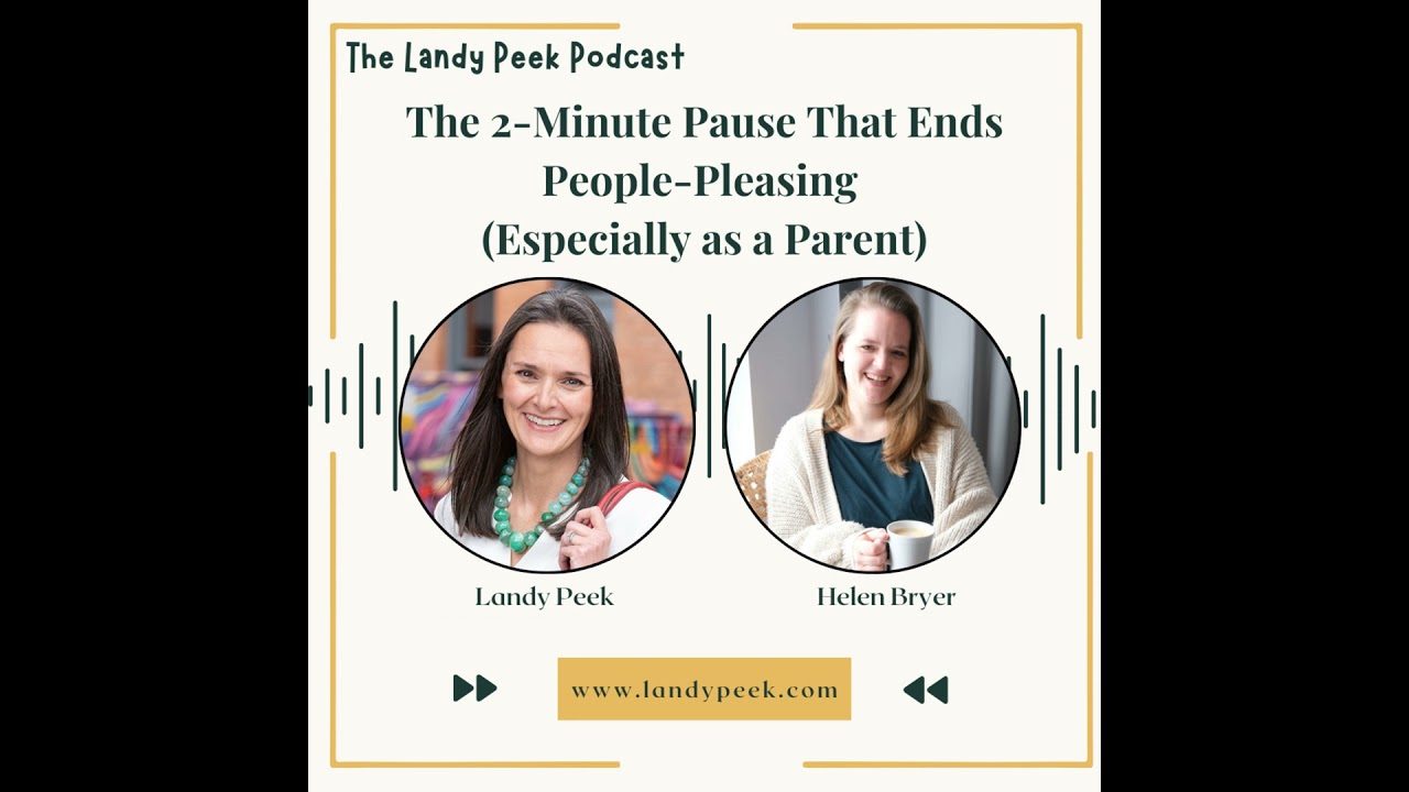 Episode #72 The 2-Minute Pause That Ends People-Pleasing (Especially as a Parent)