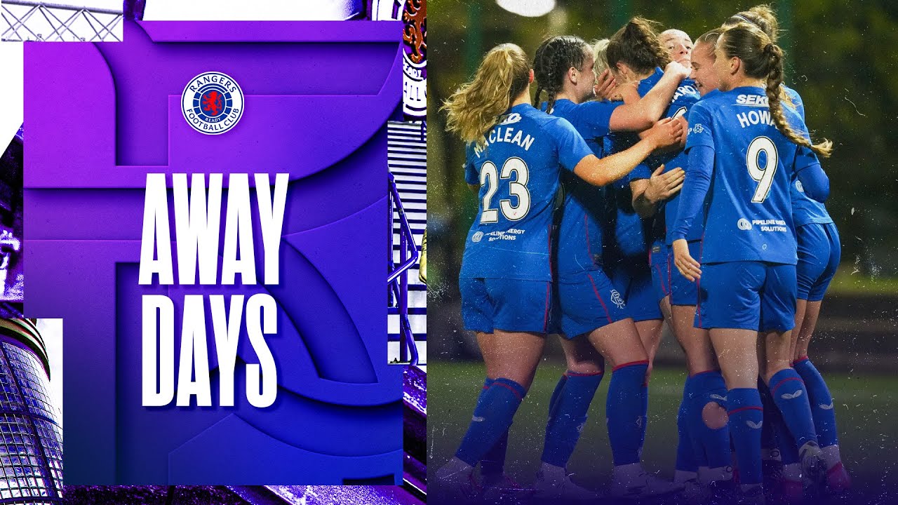 AWAY DAYS | Rangers Women come from behind to beat Glasgow City | 18 April 2025