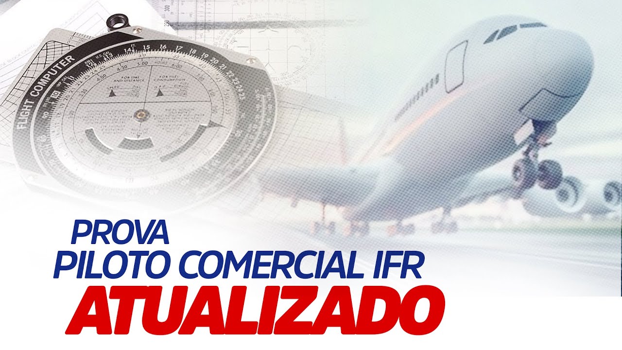 COMO FAZER PROVA DE NAVEGAÇÃO - PILOTO COMERCIAL IFR ANAC ATUALIZADO [prova 05]