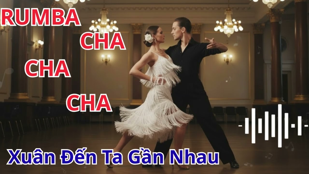 Xuân Đến Ta Gần Nhau | Nhạc Xuân Rumba Cha Cha Cha Trữ Tình Hay Nhất