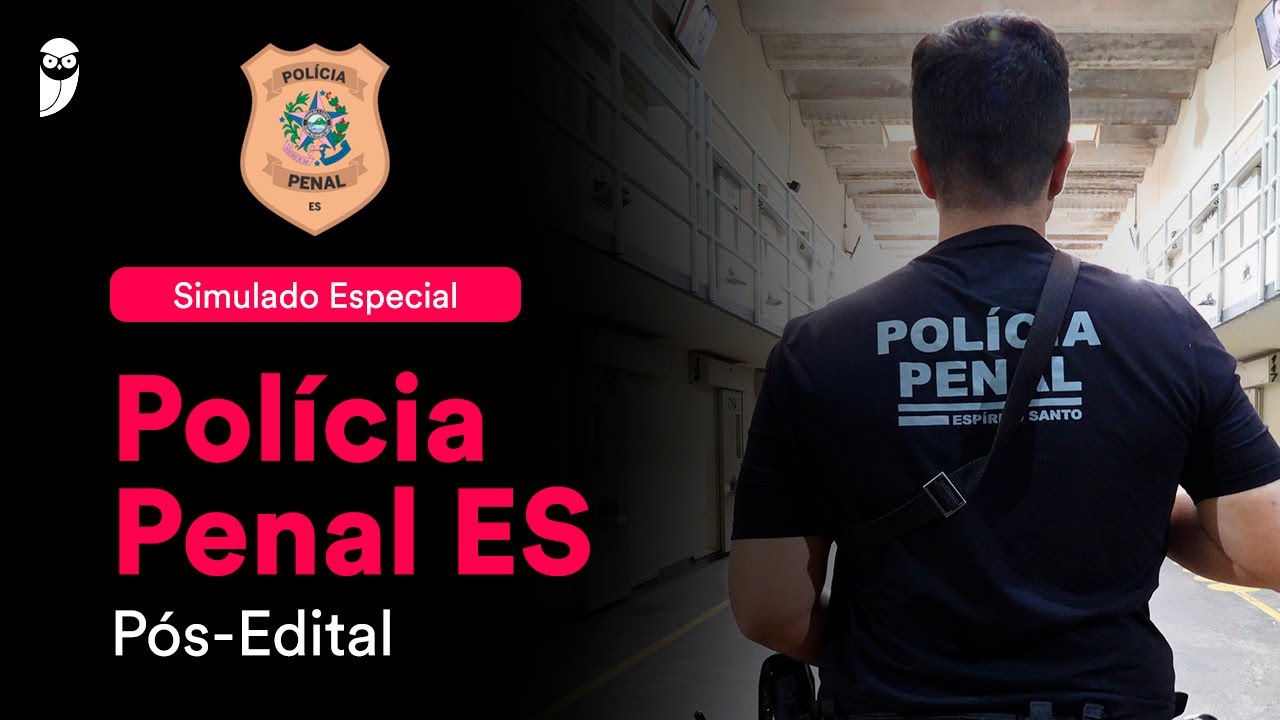 Simulado Especial Polícia Penal ES - Pós-Edital - Correção