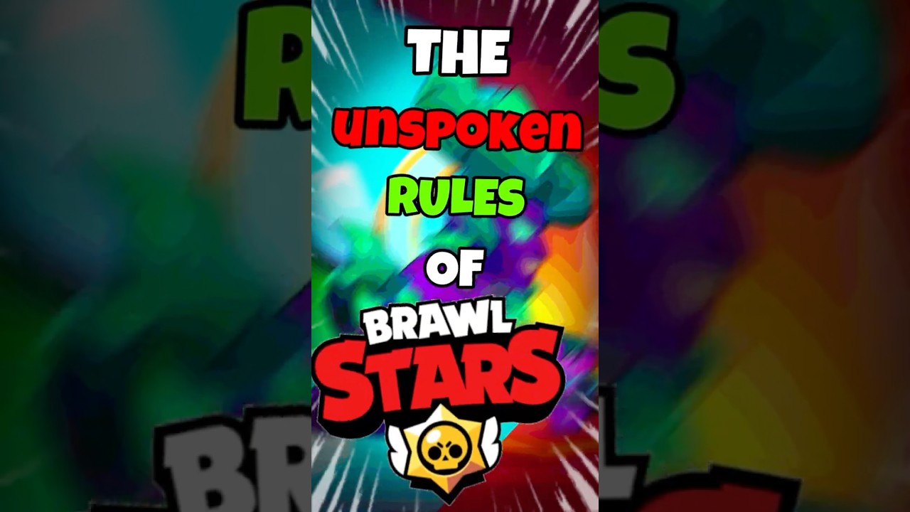 Негласные правила в Brawl Stars! #brawlstars #gaming #supercell