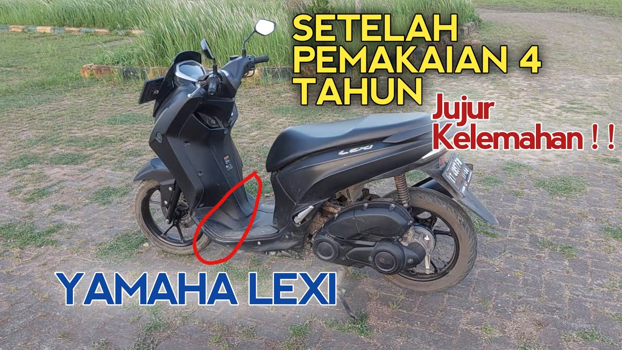 RIVEW YAMAHA LEXI PEMAKAIYAN SETELAH 4 TAHUN || Kelemahan & Kelebihan