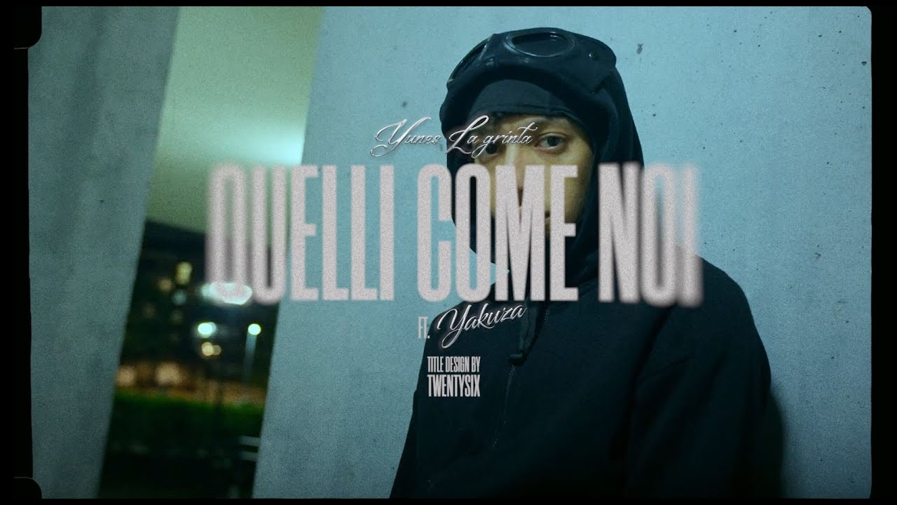 Yunes LaGrintaa - Quelli come noi feat. Mocro Yakuza (Lyric Video)