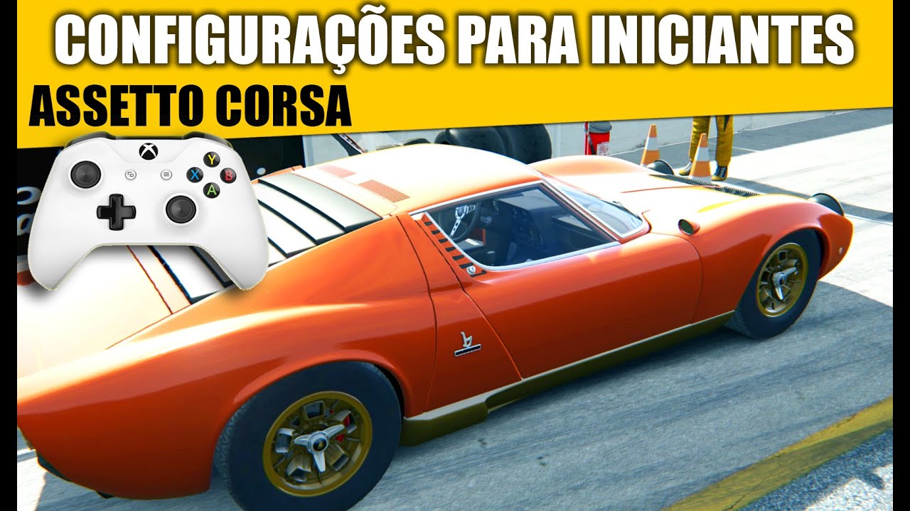 ASSETTO CORSA | Como configurar para controle | dicas para iniciantes