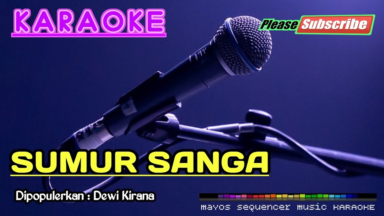 SUMUR SANGA -Dewi Kirana- KARAOKE