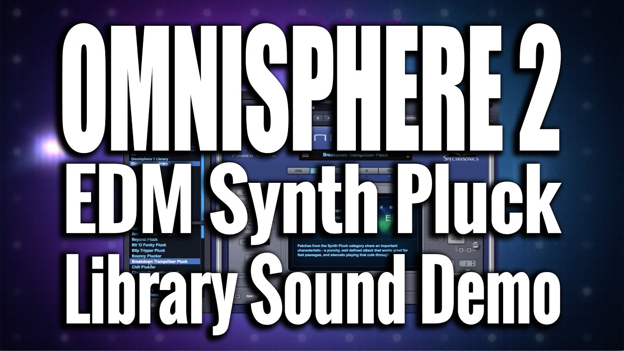 Omnisphere 2  - EDM Synth Pluck - Sound Demo 02